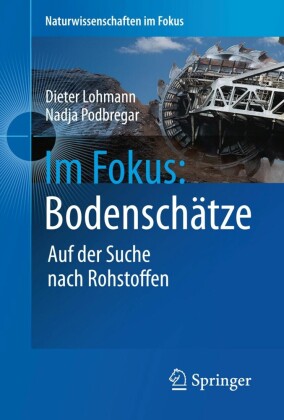 Im Fokus: Bodenschätze
