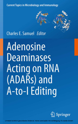 Adenosine Deaminases Acting on RNA (ADARs) and A-to-I Editing