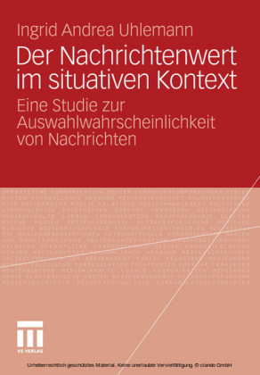Der Nachrichtenwert im situativen Kontext