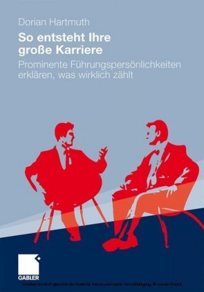 So entsteht Ihre große Karriere