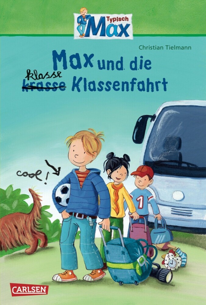 Max-Erzählbände: Max und die klasse Klassenfahrt main product photo