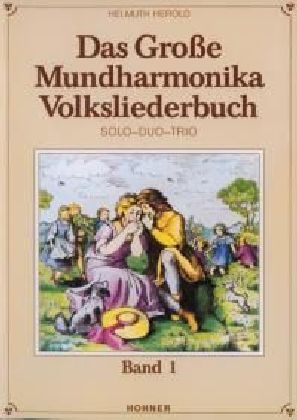 Das große Mundharmonika Volksliederbuch, für 1-3 Mundharmonikas. Bd.1 main product photo