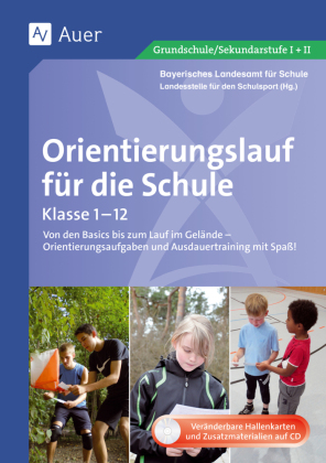 Orientierungslauf für die Schule, m. 1 CD-ROM