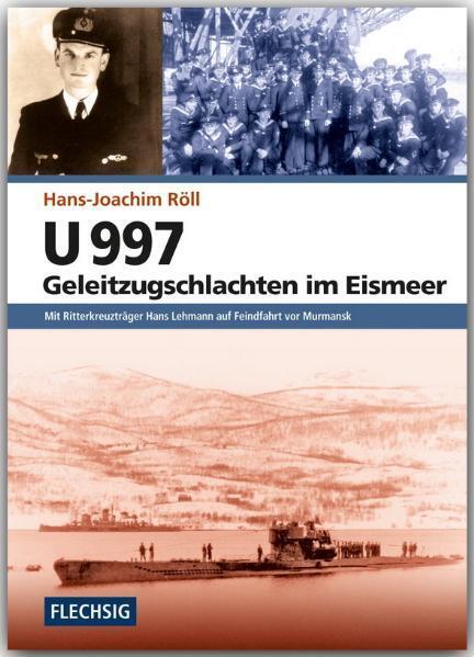 U 997 - Geleitzugschlachten im Eismeer main product photo