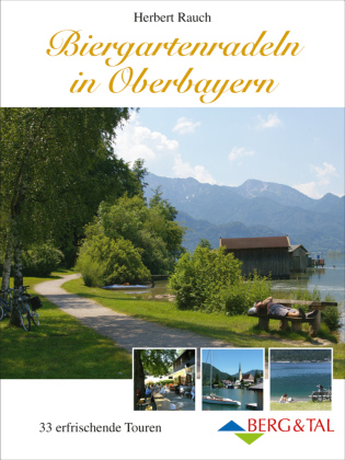 Biergartenradeln in Oberbayern