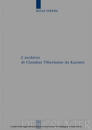 L'archivio di Claudius Tiberianus da Karanis
