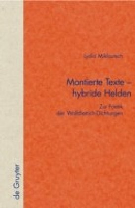 Montierte Texte - hybride Helden