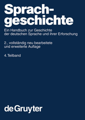 Sprachgeschichte. 4. Teilband. Tlbd.4