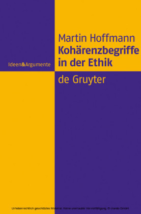 Kohärenzbegriffe in der Ethik