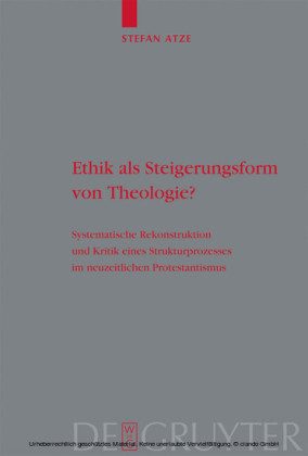 Ethik als Steigerungsform von Theologie?