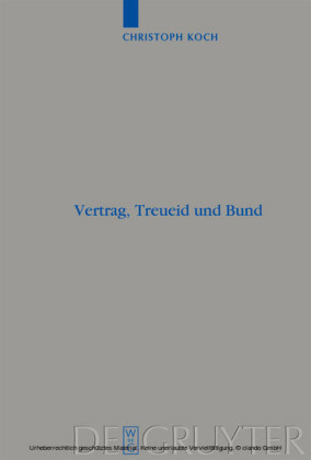 Vertrag, Treueid und Bund