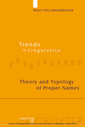 Theory and Typology of Proper Names