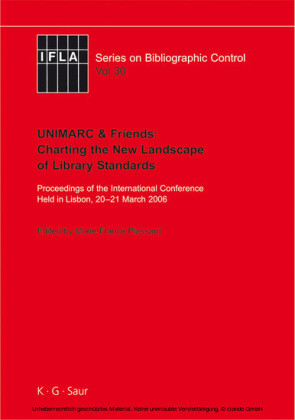 UNIMARC & Friends: Charting the New Landscape of Library Standards