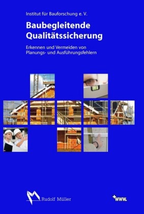 Baubegleitende Qualitätssicherung