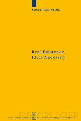 Real Existence, Ideal Necessity
