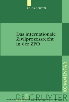 Das internationale Zivilprozessrecht in der ZPO