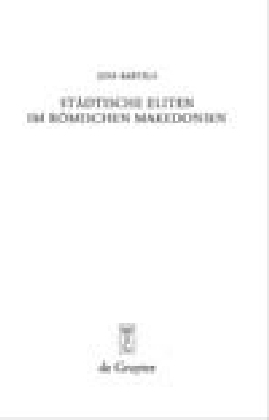 Städtische Eliten im römischen Makedonien