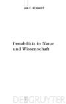 Instabilität in Natur und Wissenschaft