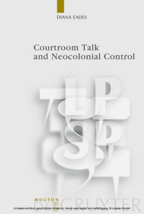 Courtroom Talk and Neocolonial Control