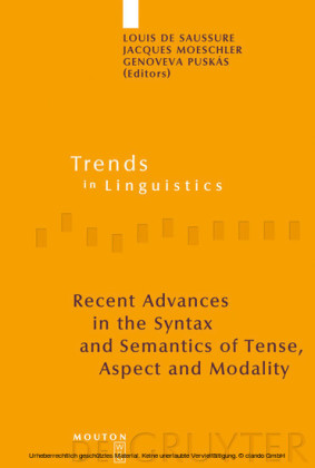 Recent Advances in the Syntax and Semantics of Tense, Aspect and Modality