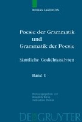 Poesie der Grammatik und Grammatik der Poesie