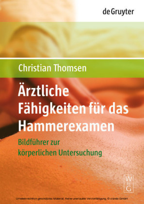 Ärztliche Fähigkeiten für das Hammerexamen
