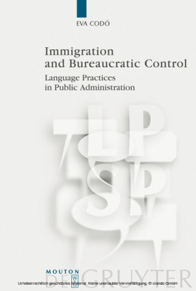 Immigration and Bureaucratic Control