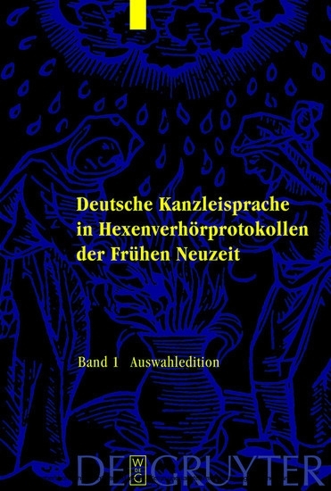 Deutsche Kanzleisprache in Hexenverhörprotokollen der Frühen Neuzeit main product photo