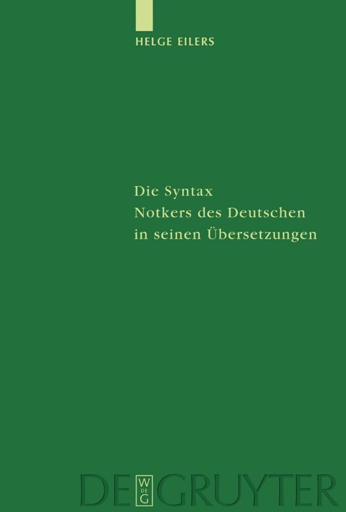 Die Syntax Notkers des Deutschen in seinen Übersetzungen main product photo