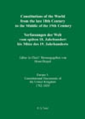 Constitutional Documents of the United Kingdom 1782 - 1835 / Verfassungsdokumente des Vereinigten Königreichs 1782-1835