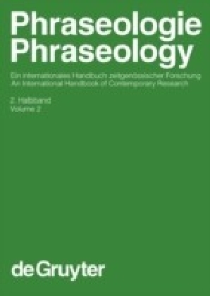 Phraseologie / Phraseology. Volume 2. 2. Halbbd.