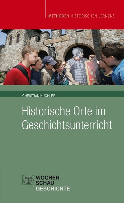 Historische Orte im Geschichtsunterricht main product photo