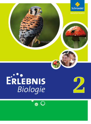 Erlebnis Biologie - Ausgabe 2011 für Hauptschulen in Nordrhein-Westfalen