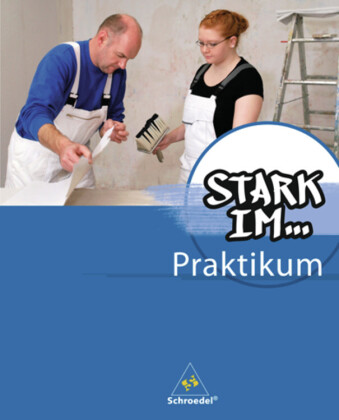 Stark im ... Praktikum - Ausgabe 2012