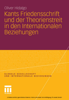 Kants Friedensschrift und der Theorienstreit in den Internationalen Beziehungen