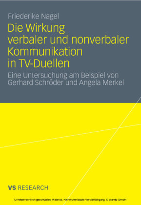 Die Wirkung verbaler und nonverbaler Kommunikation in TV-Duellen