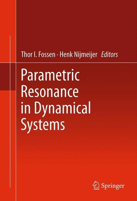Parametric Resonance in Dynamical Systems main product photo