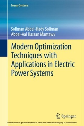 Modern Optimization Techniques with Applications in Electric Power Systems