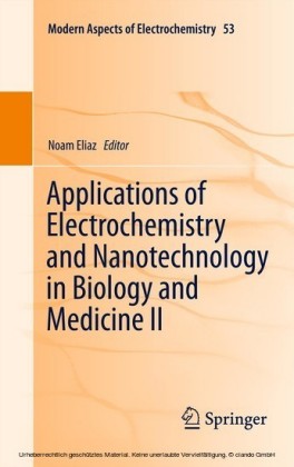 Applications of Electrochemistry and Nanotechnology in Biology and Medicine II