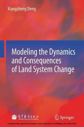 Modeling the Dynamics and Consequences of Land System Change