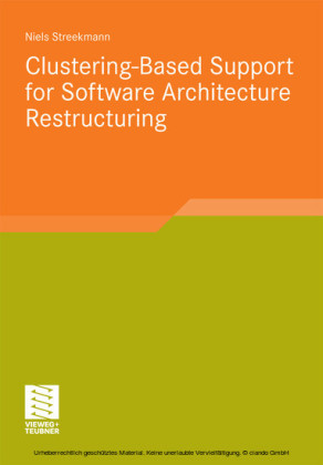Clustering-Based Support for Software Architecture Restructuring