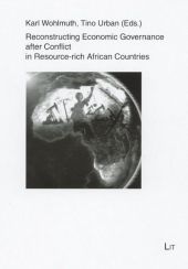 Reconstructing Economic Governance after Conflict in Resource-rich African Countries