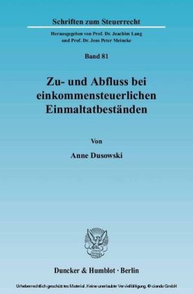 Zu- und Abfluss bei einkommensteuerlichen Einmaltatbeständen.