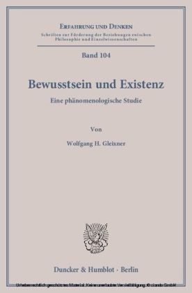 Bewusstsein und Existenz.