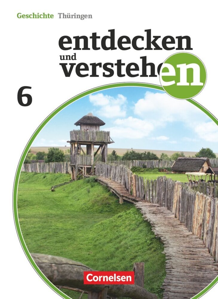 Entdecken und verstehen - Geschichtsbuch - Thüringen - Ausgabe ab 2012 - 6. Schuljahr main product photo