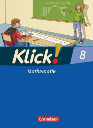 Klick! Mathematik - Mittel-/Oberstufe - Ausgabe 2009 - 8. Schuljahr