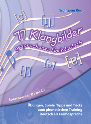 77 Klangbilder gesprochenes Hochdeutsch, m. 1 CD-ROM