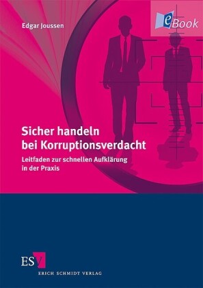 Sicher handeln bei Korruptionsverdacht