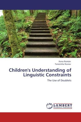 Children's Understanding of Linguistic Constraints