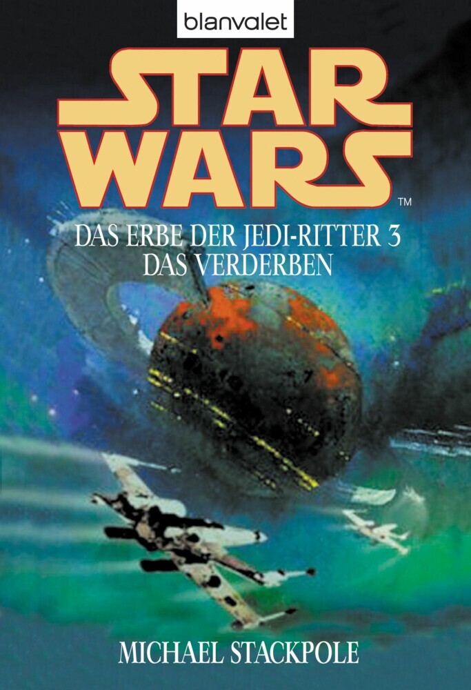Star Wars. Das Erbe der Jedi-Ritter 3. Das Verderben main product photo